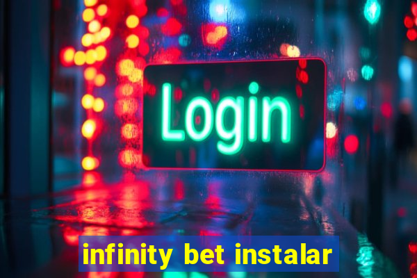 infinity bet instalar